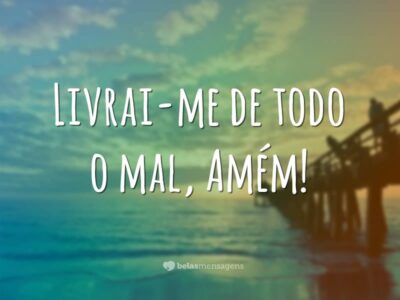 Livrai-me de todo o mal
