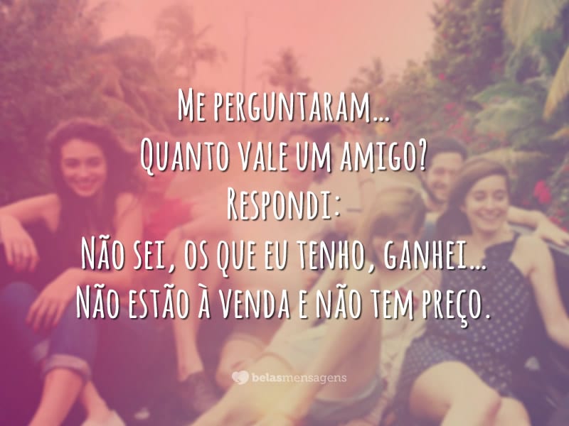 Quanto vale um amigo?