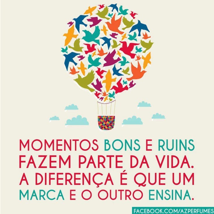 Momentos bons e ruins