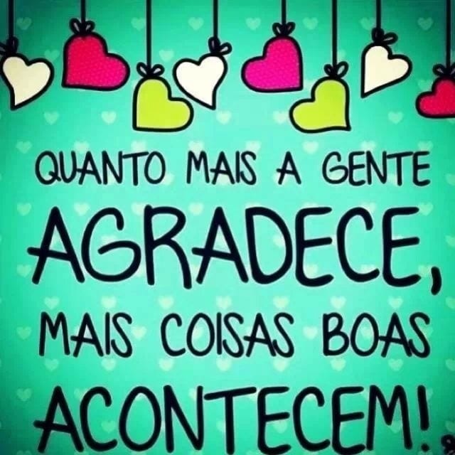 Quanto mais a gente agradece