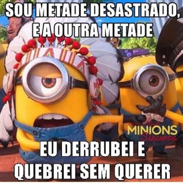 Sou metade desastrado