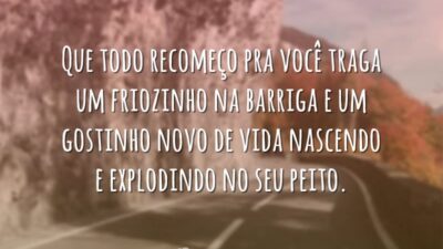Que todo recomeço