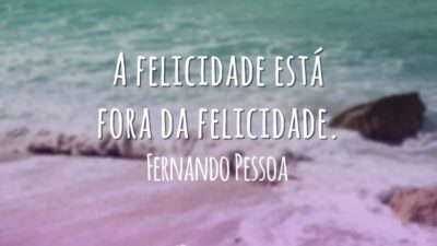 Frases de Felicidade 8593