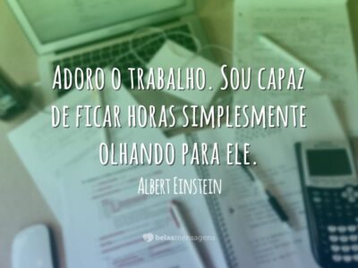 Frases sobre Trabalho 7822