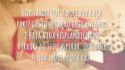Boa tarde! Que a doce paz faça parte de seu coração hoje&hellip;