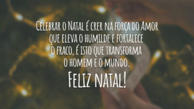 Celebrar o Natal é crer na força do Amor que eleva o&hellip;