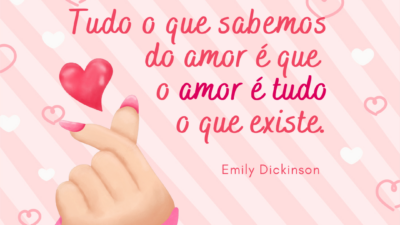 Tudo o que sabemos do amor é que o amor é tudo&hellip;