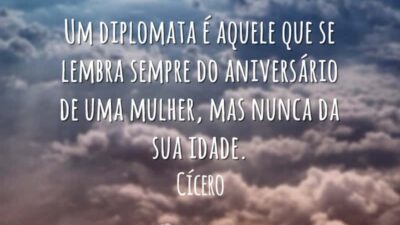 Um diplomata é aquele que se lembra sempre do aniversário de uma&hellip;