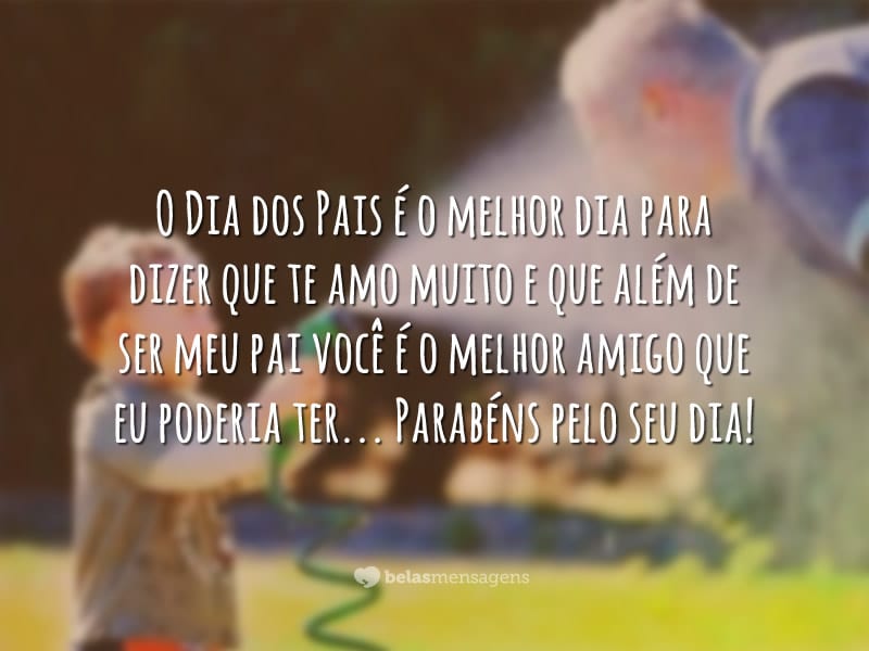 Frases De Dia Dos Pais Belas Mensagens