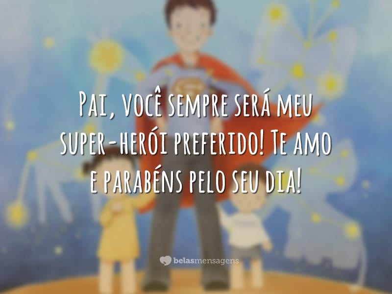 Frases De Dia Dos Pais Belas Mensagens