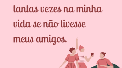 Não sei o que teria feito tantas vezes na minha vida se&hellip;
