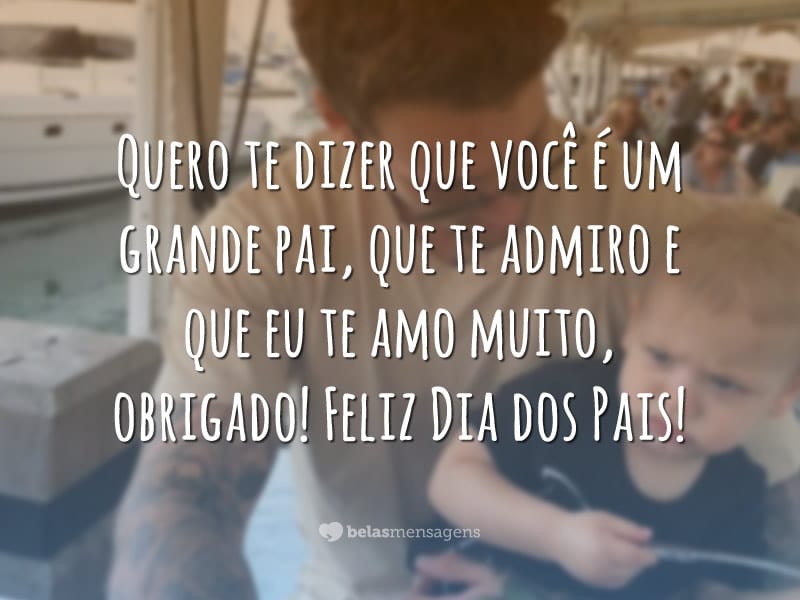 Frases De Dia Dos Pais Belas Mensagens