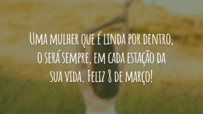 Uma mulher que é linda por dentro, o será sempre, em cada&hellip;