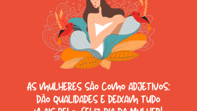 Frases Dia da Mulher 9671