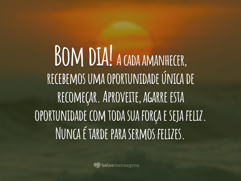 185 mensagens de bom dia para acordar motivado 185 mensagens de bom dia para acordar motivado