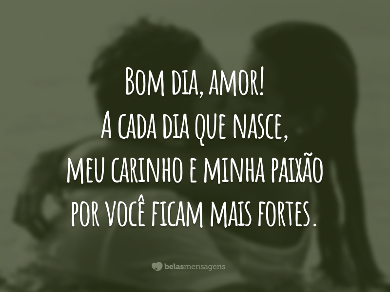 Bom dia, amor - Belas Mensagens Bom dia, amor - Belas Mensagens