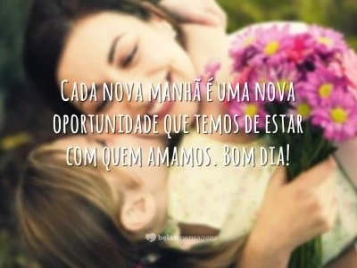Cada nova manhã é uma nova oportunidade que