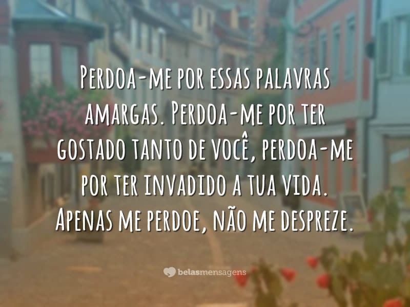 Mensagens De Desculpas Belas Mensagens