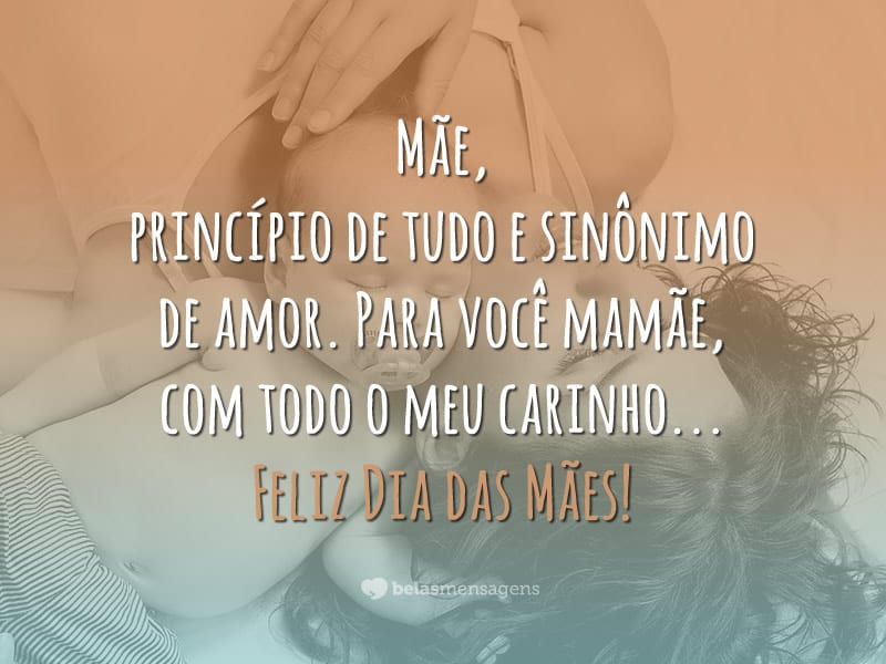 Mensagens do Dia das Mães - Belas Mensagens