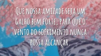 Mensagem de amiga para sempre