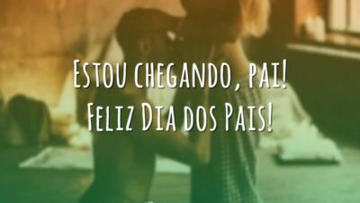 Mensagem emocionante ao pai