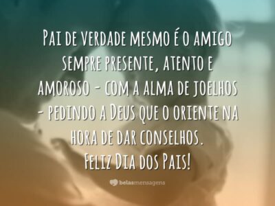 Mensagens do Dia dos Pais - Belas Mensagens
