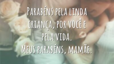 Parabéns nova mãe