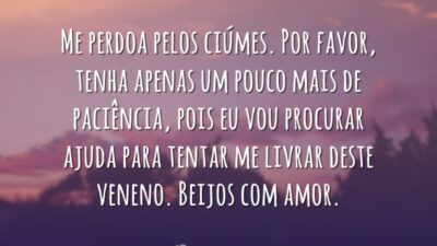 Perdoa pelos ciúmes