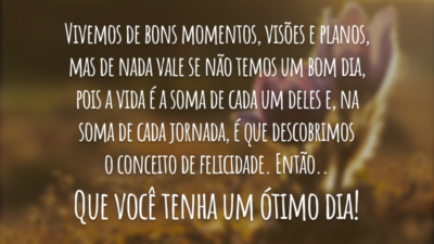 Mensagem para um ótimo dia