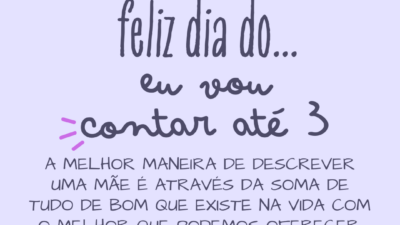 A melhor maneira de descrever uma mãe é através da soma de&hellip;