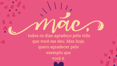 Mãe, todos os dias agradeço pela vida que você me deu. Mas&hellip;