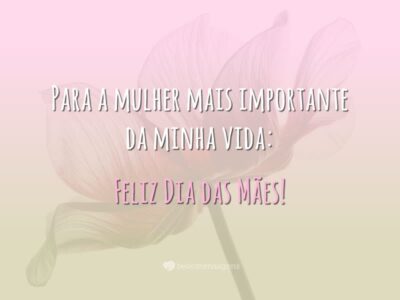 Frases De Dia Das Mães Belas Mensagens