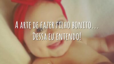 A arte de fazer filho bonito