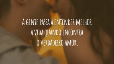 A gente passa a entender melhor a vida quando encontra o verdadeiro&hellip;