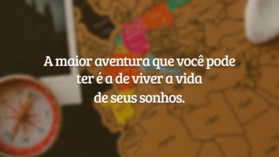 A maior aventura que você pode ter é a de viver a&hellip;