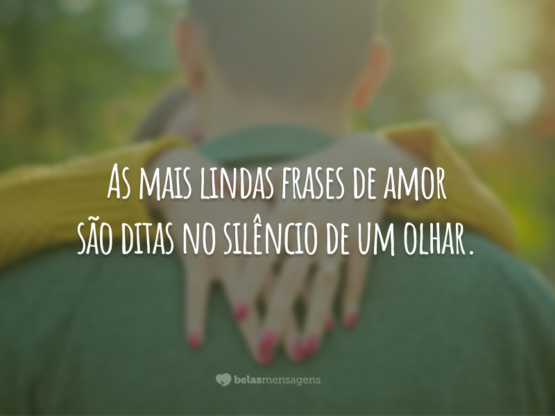 Frases para Conquistar - Belas Mensagens Frases para Conquistar - Belas Mensagens