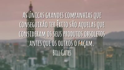 As únicas grandes companhias que conseguirão ter êxito são aquelas que consideram&hellip;