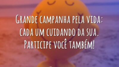 Grande campanha pela vida