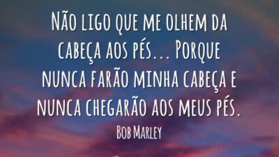 Não ligo que me olhem da cabeça aos pés... Porque nunca farão&hellip;