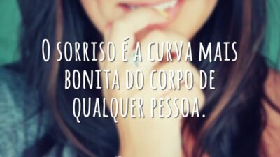 O sorriso é a curva mais bonita