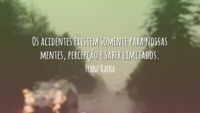 Os acidentes existem somente para nossas mentes, percepção e saber limitados.