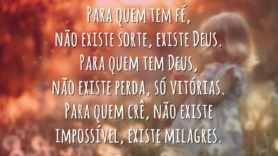 Para quem tem fé, não existe sorte