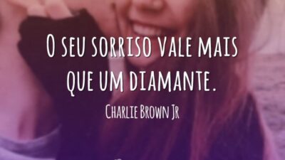 O seu sorriso vale mais que um diamante.