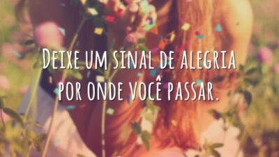 Deixe um sinal de alegria