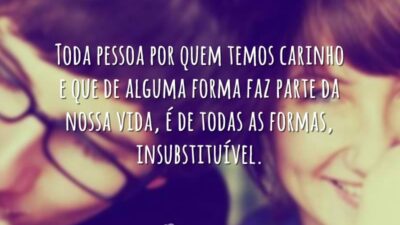 Toda pessoa por quem temos carinho e que de alguma forma faz&hellip;