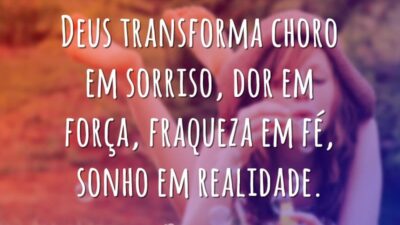 Deus transforma