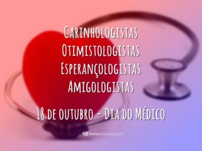 18 de outubro, Dia do Médico