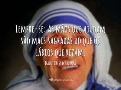 Frases De Madre Teresa De Calcutá Belas Mensagens