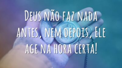 Deus não faz nada antes
