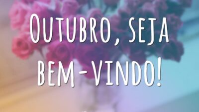 Bem-vindo, outubro